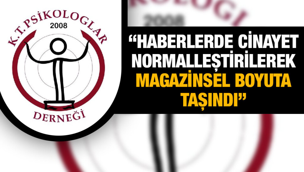 Psikologlar Derneği: Haberlerde şiddetin etkisini artıracak bir dil kullanılmamasına özen gösterilmeli