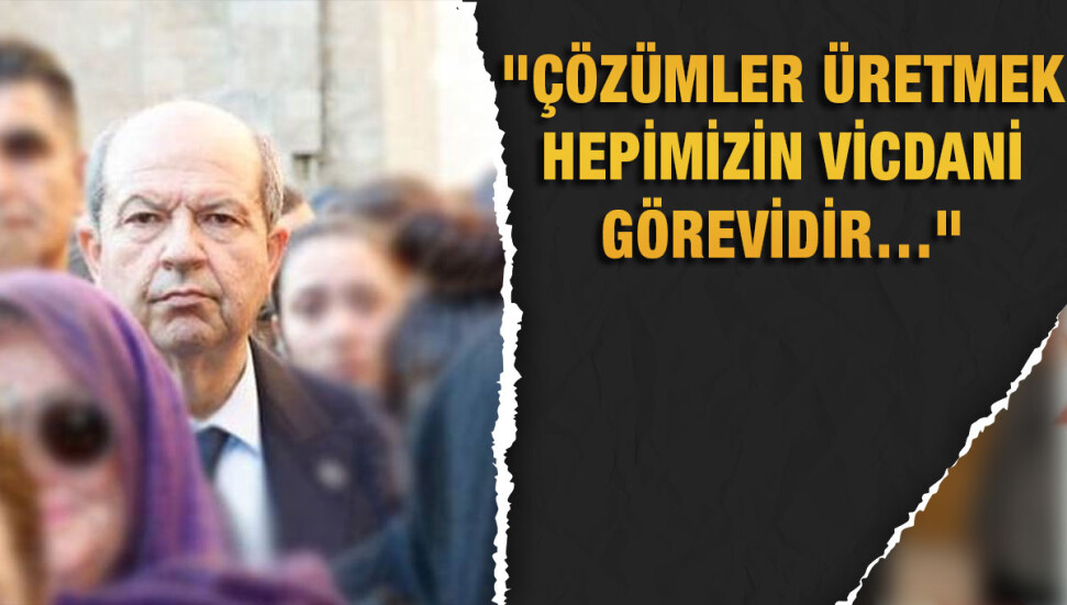 Cumhurbaşkanı Ersin Tatar: Helin Reessur kızımız nurlar içinde uyusun