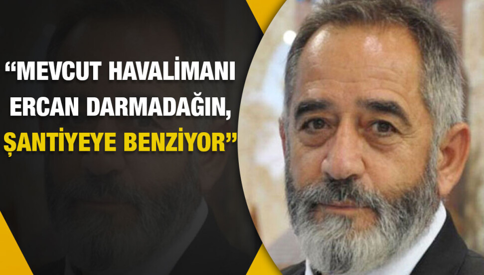 Orhan Tolun: “Bu fiyatlarla bize turist gelmez, eko turizm ile de falan olmaz”
