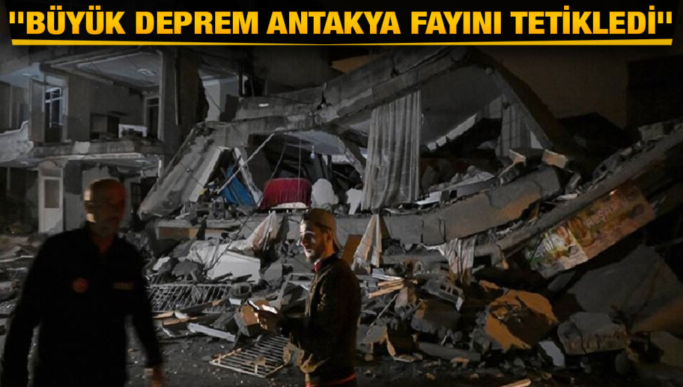 Prof. Dr. Sözbilir: İlk depremden sonra oluşan gerilim birikmesiyle Antakya fayı kırıldı
