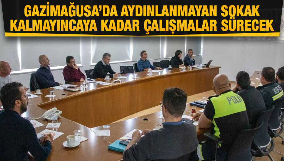 Gazimağusa Belediyesi’nde aydınlatma problemleri masaya yatırıldı
