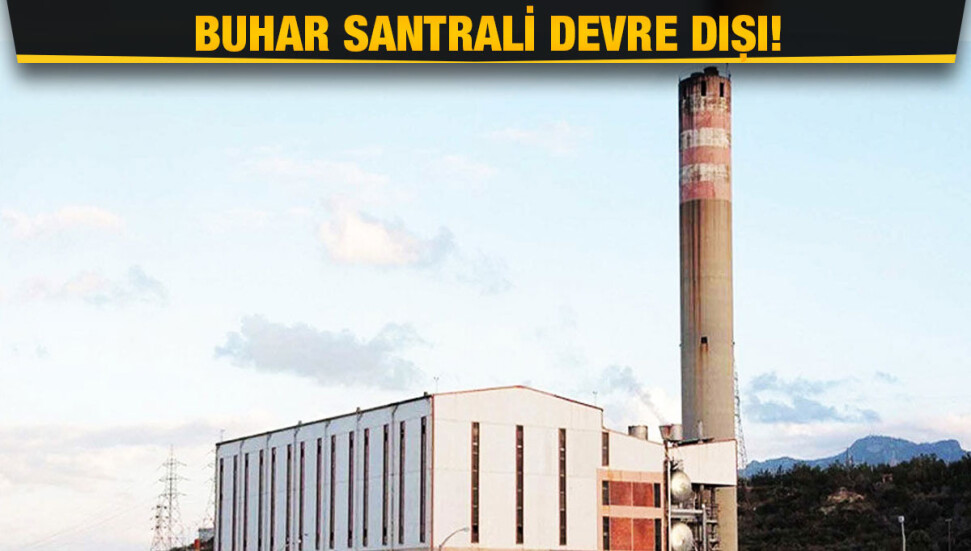Dalman Aydın: Buhar santralinde henüz nedeni tespit edilmeyen bir arıza var
