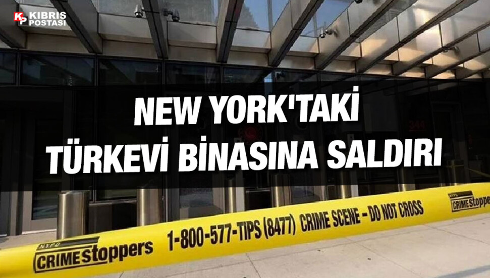 New York'taki Türkevi saldırıya uğradı