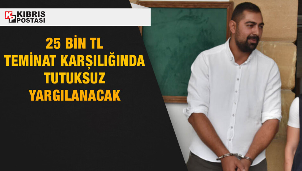 Lefkoşa’da çalıştığı iş yerinden para çalan Halil İbrahim Sarıçam, teminata bağlandı