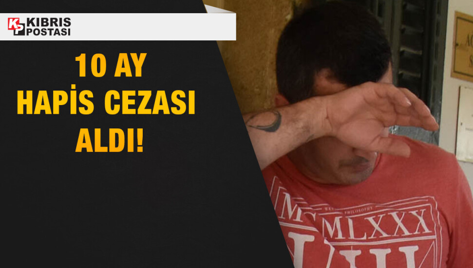 Pandemi döneminde firar eden Duran Gül 10 ay hapse mahkum edildi