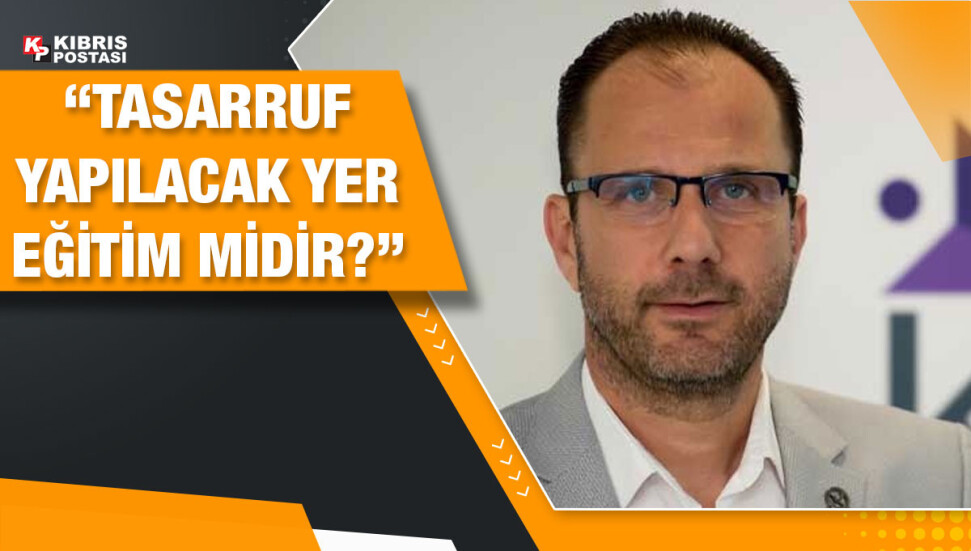 Akgün Kaçmaz: Öğretmen kadrolarından tasarruf yapmanın ülke ekonomisine ne gibi bir getirisi olacak?
