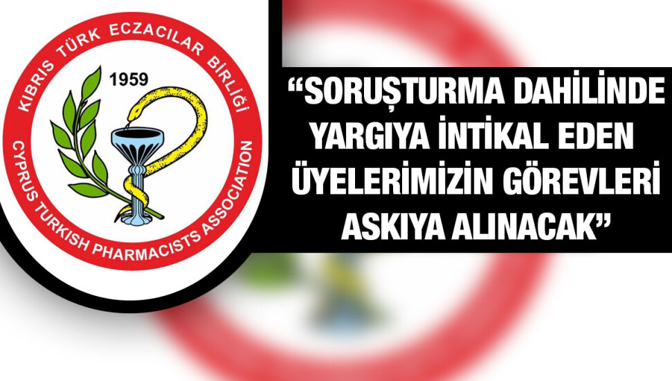 Eczacılar Birliği: Reçete yolsuzluğuyla ilgili her safhada yargının yanındayız
