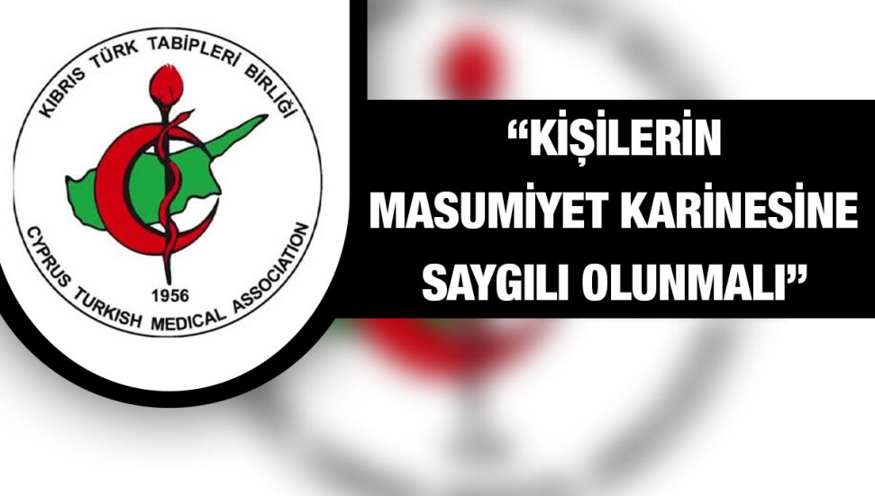 Tabipler Birliği: Soruşturma sürerken kimse suçlu ilan edilemez