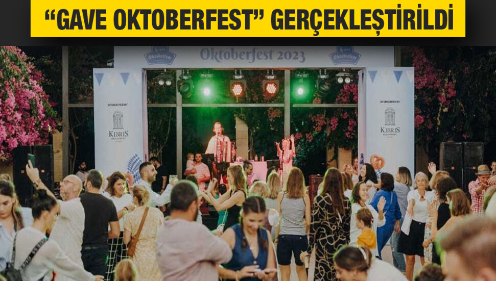 Gave Oktoberfest etkinliği kültürün birleştirici özelliğine örnek oldu