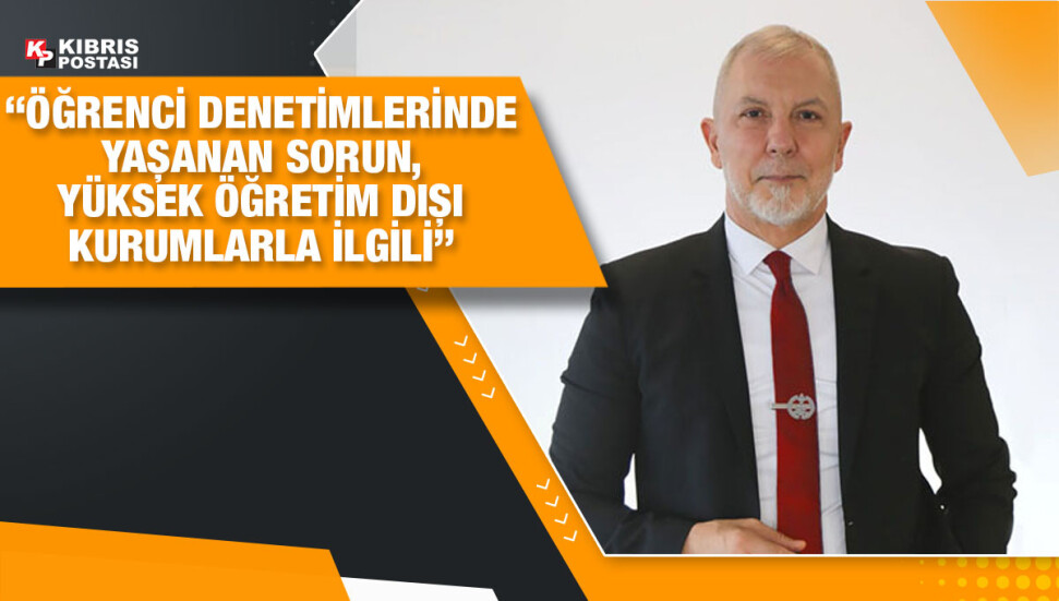 Serhat Akpınar: “Öğrenci giriş-çıkışlarını zaten YÖK ve YÖDAK denetliyor”