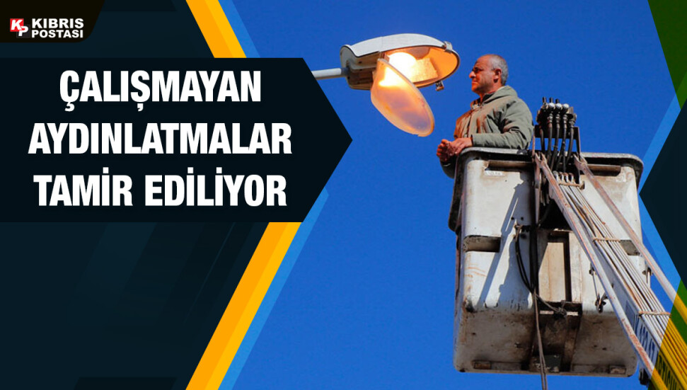 Gazimağusa-Lefkoşa ana yolunda çalışmayan aydınlatmalar tamir ediliyor