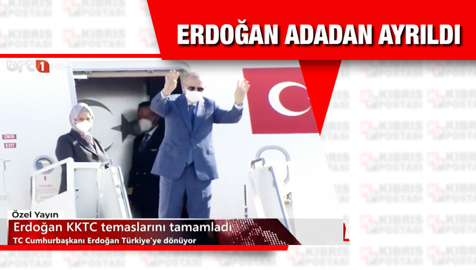 Temaslarını tamamlayan Erdoğan, KKTC'den ayrıldı