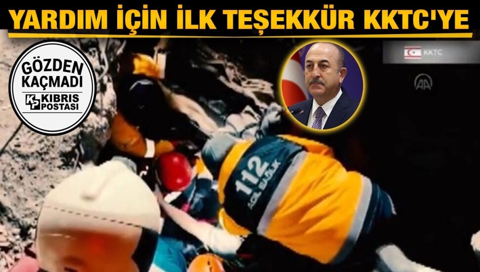 Mevlüt Çavuşoğlu'nun mesajında ilk teşekkür KKTC'ye