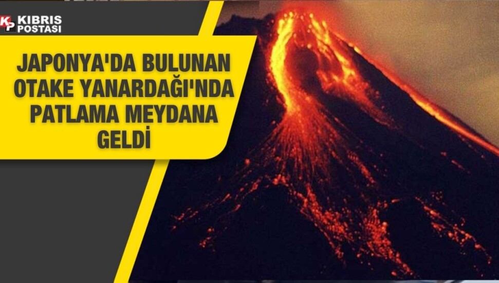 Japonya'da yanardağ patladı