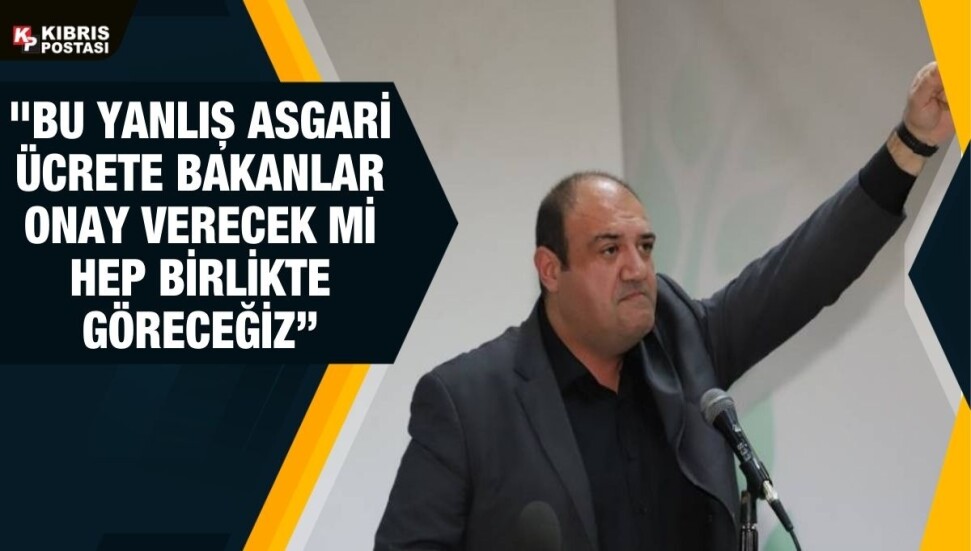 Devrim Barçın: Asgari ücret en az brüt 20 bin 152 TL olmalı
