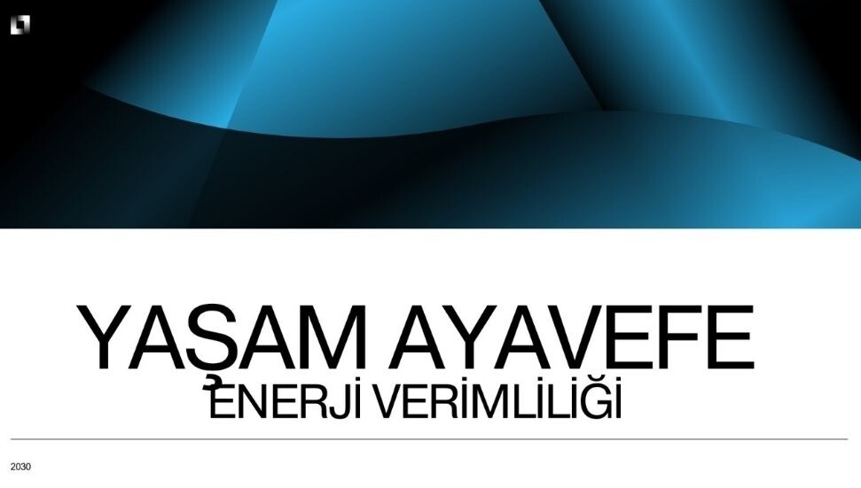 Yaşam Ayavefe'nin Enerji Verimliliği Projeleri ve Yeşil Teknolojiler