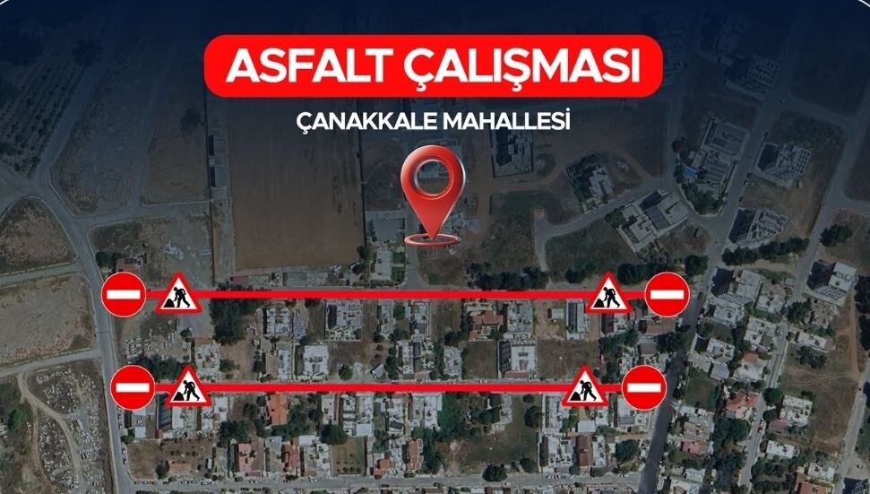 Gazimağusa’da Çanakkale bölgesinde asfalt kaplama çalışması yapılacak: 2 sokak trafiğe kapanıyor