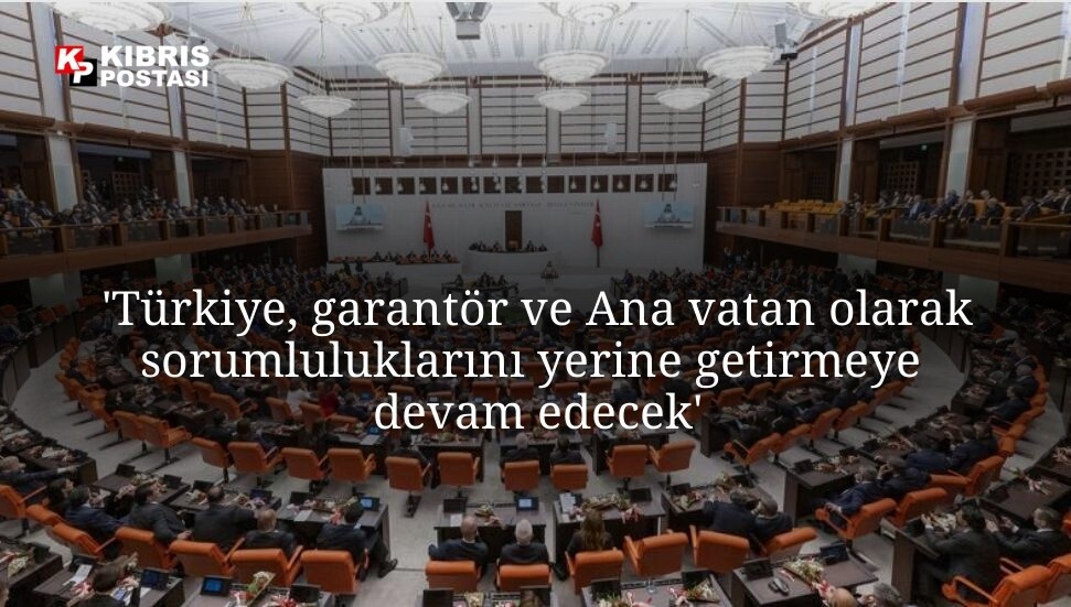 TBMM'den uluslararası topluma çağrı: KKTC tanınsın