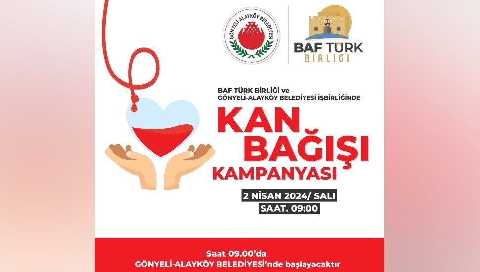 Gönyeli-Alayköy Belediyesi ve Baf Türk Birliği'nden kan bağışı kampanyası