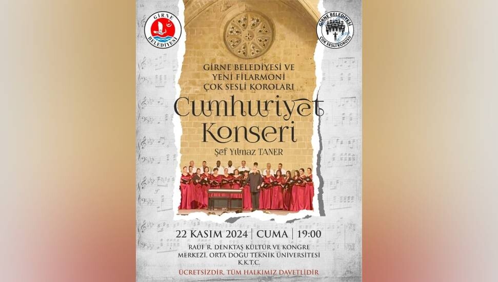 Girne Belediyesi Çok Sesli Korosu ve Filarmoni Çok Sesli Koroları “Cumhuriyet Konseri” verecek
