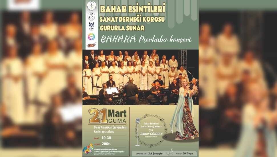 Bahar Esintileri Sanat Derneği Korosu engelli bireyler yararına konser verecek