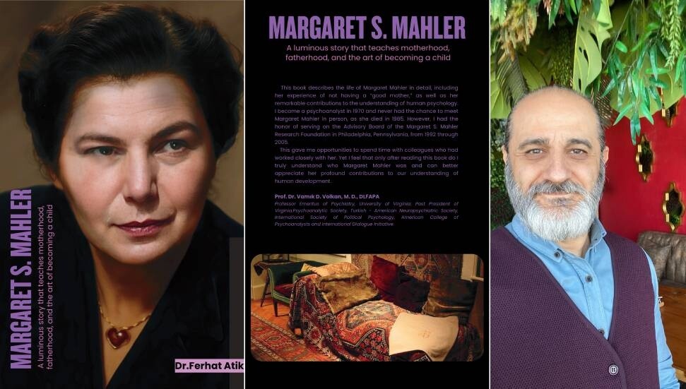 Ferhat Atik, Margaret Mahler’in hayatını kaleme aldı: Dünya çapında yayımlanacak